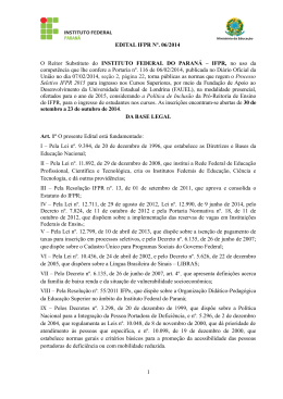 EDITAL IFPR Nº. 06/2014 O Reitor Substituto do INSTITUTO