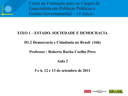 Professor : Roberto Rocha Coelho Pires A