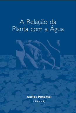 A Relação da Planta com a Agua by Carlos Pimentel - Esalq