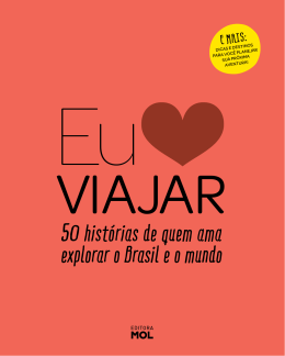 50 histórias de quem ama explorar o Brasil e o mundo