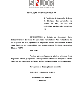 RESOLUÇÃO 001/2015/CE/SINJOR-PA O Presidente da Comissão