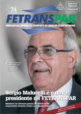 Sérgio Malucelli é o novo presidente da FETRANSPAR Sérgio
