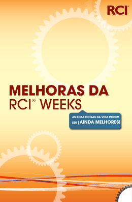 MELHORAS DA RCI® WEEKS