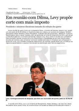 Em reunião com Dilma, Levy propõe corte com mais imposto