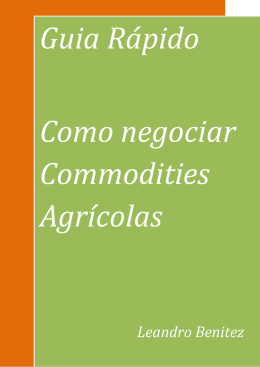 Guia Rápido como operar commodities agrícolas
