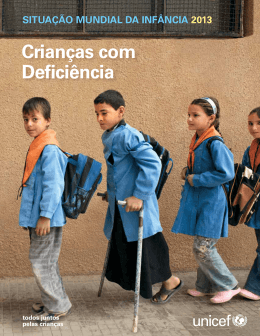 Situação Mundial da Infância 2013: Crianças com Deficiência