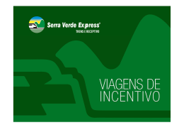 Viagens de Incentivo - Serra Verde Express