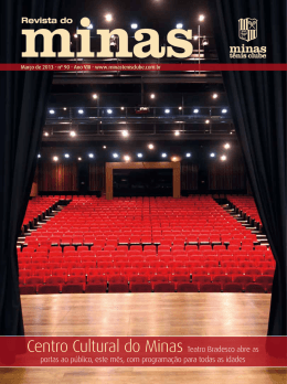 Centro Cultural do Minas Teatro Bradesco abre as