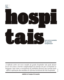 A reflexão sobre um novo modelo de gestão hospitalar não pode