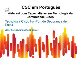 CSC em Português - Cisco Support Community