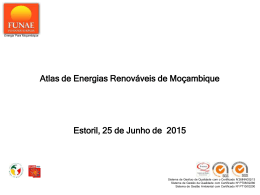 Atlas de Energias Renováveis de Moçambique Estoril, 25 de