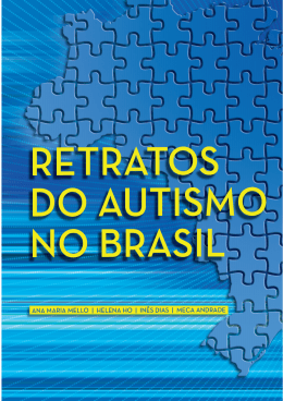 Retratos do autismo no Brasil - Associação de Amigos do Autista
