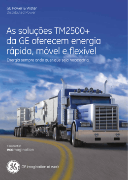 As soluções TM2500+ da GE oferecem energia rápida, móvel e