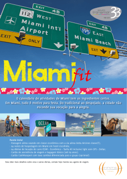 O calendário de atividades de Miami tem os ingredientes