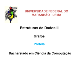 Grafos - DEINF/UFMA - Universidade Federal do Maranhão