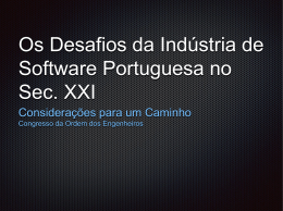 Os Maiores Desafios da Indústria de Software Portuguesa no Séc. XXI