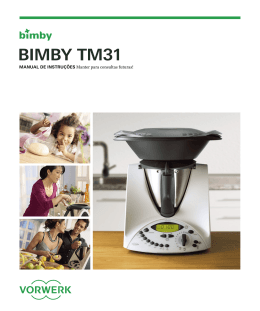 Manual de Instruções Bimby ® Clássica (TM31)