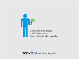 Consumidor brasileiro e SMS Marketing: Uma relação de