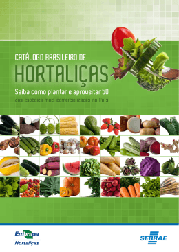 Catálogo Brasileiro de Hortaliças (2010) Saiba como plantar e
