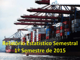 Relatório Estatístico Semestral – 1° Semestre de 2015