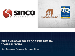 "Case" (Sinco Engenharia) - Sr. Fernando Augusto Correa da Silva