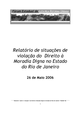 Relatório Especial Sobre a violação do direito de moradia no Rio de