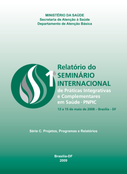 Relatório do 1º Seminário Internacional de Práticas Integrativas e