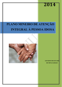 Plano Mineiro de Atenção Integral à Pessoa Idosa (pdf. 3MB)