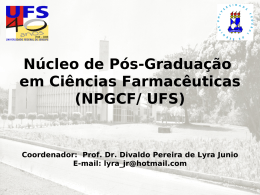 Núcleo de Pós-Graduação em Ciências Farmacêuticas (NPGCF/ UFS)