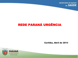 Rede Parana Urgencia encontro de gestores 2013