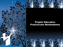 Projeto Educativo Franciscano Bonlandense