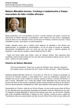 Nelson Mandela morreu: Conheça o testemunho e frases marcantes