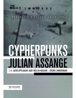 Cypherpunks - Liberdade e o Futuro da Internet (Pré
