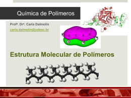 Estrutura Molecular de Polímeros
