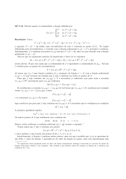 LE 7.18. Estude quanto `a continuidade a funç˜ao definida por f(x, y