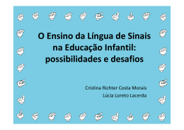 O Ensino da Língua de Sinais na Educação Infantil: possibilidades e