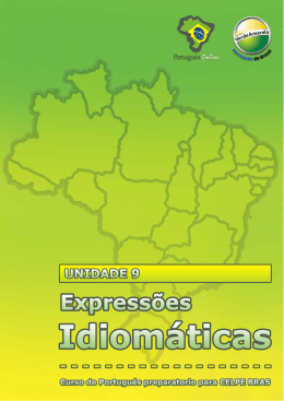 Unidade 9 – Expressões idiomáticas Curso de português