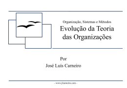 Evolução da Teoria das Organizações