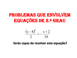 Problemas que envolvem equações de 2