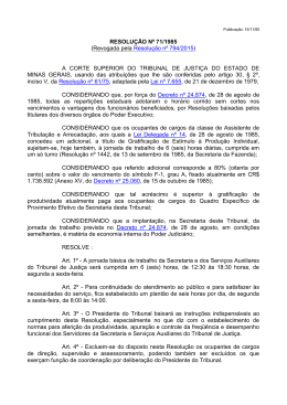 RESOLUÇÃO Nº 71/1985 - Tribunal de Justiça de Minas Gerais