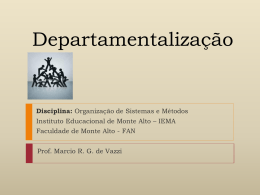 Departamentalização - Prof. Marcio RG de Vazzi