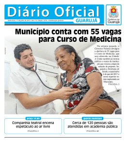 Município conta com 55 vagas para Curso de Medicina