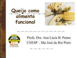 Queijo como Alimento Funcional- Prof. Dra. Ana Lúcia B.Penna