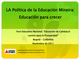 LA Política de la Educación Mineira: Educación para crecer