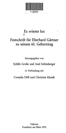 Ex oriente lux Festschrift fiir Eberhard Gãrtner zu seinem 60