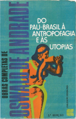 Do Pau-Brasil à Antropofagia e às Utopias