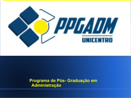 Slides PPGAdm - Universidade Estadual do Centro