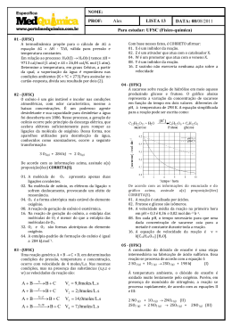 LISTA 13 PROF: Alex DATA: 08/08/2011 Para estudar: UFSC (Físico