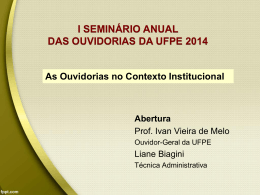 Apresentação Ouvidoria-Geral I Seminário 2014