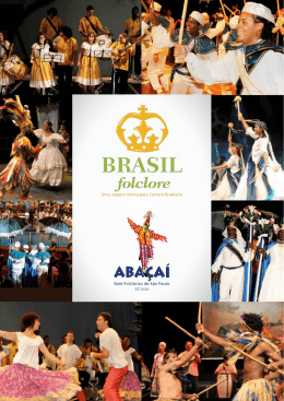 Uma viagem cênica pela Cultura Brasileira Balé Folclórico